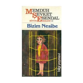 BIZIM NESIBE - MEMDUH ŞEVKET ESENDAL