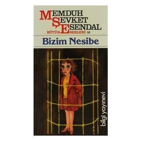 BIZIM NESIBE - MEMDUH ŞEVKET ESENDAL