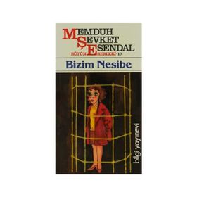 BIZIM NESIBE - MEMDUH ŞEVKET ESENDAL