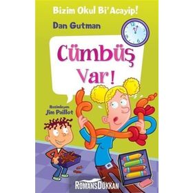 Bizim Okul Bi' Acayip 16 - Cümbüş Var! - Dan Gutman