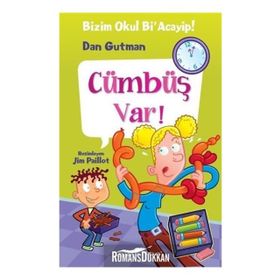 Bizim Okul Bi' Acayip 16 - Cümbüş Var! - Dan Gutman