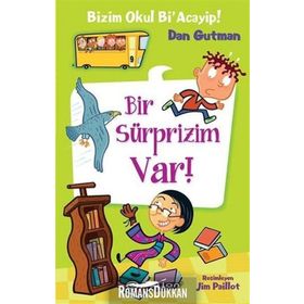 Bizim Okul Bi’ Acayip! - Bir Süprizim Var! - Dan Gutman