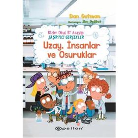 Bizim Okul Bi Acayip Şaşırtıcı Gerçekler Coğrafya - Dan Gutman