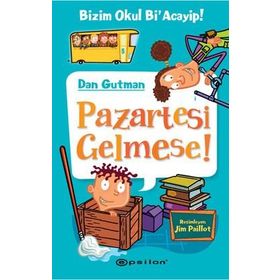 Bizim Okul Bi'Acayip! Pazartesi Gelmese!