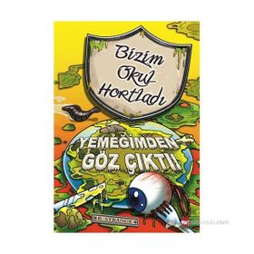BIZIM OKUL HORTLADI 6 YEMEĞIMDEN GÖZ ÇIKTI! - B. STRANGE