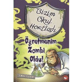 BIZIM OKUL HORTLADI ÖĞRETMENİM ZOMBI OLDU! - B. STRANGE