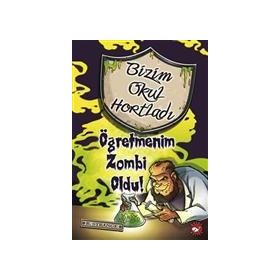 BIZIM OKUL HORTLADI ÖĞRETMENİM ZOMBI OLDU! - B. STRANGE