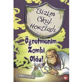 BIZIM OKUL HORTLADI ÖĞRETMENİM ZOMBI OLDU! - B. STRANGE