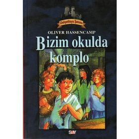 BIZIM OKULDA KOMPLO DEHŞETKAYA DIZISI - 9 - OLIVER HASSENCAMP