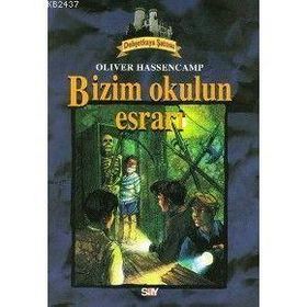 BIZIM OKULUN ESRARI DEHŞETKAYA DIZISI - 5 - OLIVER HASSENCAMP
