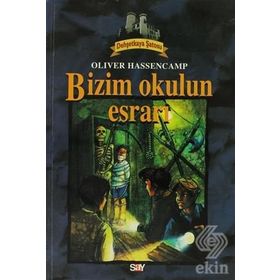 BIZIM OKULUN ESRARI DEHŞETKAYA DIZISI - 5 - OLIVER HASSENCAMP