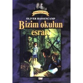 BIZIM OKULUN ESRARI DEHŞETKAYA DIZISI - 5 - OLIVER HASSENCAMP