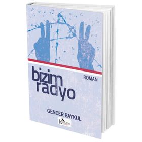 Bizim Radyo - Gencer Baykul
