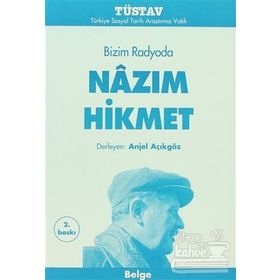 BIZIM RADYODA NAZIM HIKMET - ANJEL AÇIKGÖZ