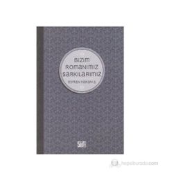 Bizim Romanımız Şarkılarımız - Osman Hakan A
