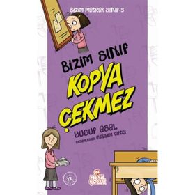 Bizim Sınıf Kopya Çekmez - Bizim Matrak Sınıf Serisi 5 - Yusuf Asal
