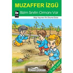 BIZIM SINIFIN ORMANI VAR - MUZAFFER İZGU