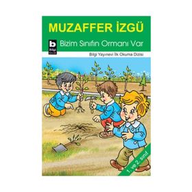 BIZIM SINIFIN ORMANI VAR - MUZAFFER İZGU