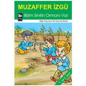 BIZIM SINIFIN ORMANI VAR - MUZAFFER İZGU