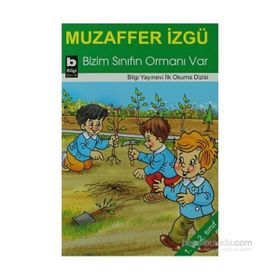 BIZIM SINIFIN ORMANI VAR - MUZAFFER İZGU