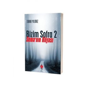 Bizim Sofra 2 Sema'nın Rüyası - Herdem Kitap