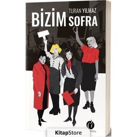 Bizim Sofra - Turan Yılmaz