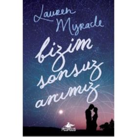 Bizim Sonsuz Anımız - Lauren Myracle