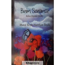 Bizim Sözümüz Baba - Kızdan - Murat Boylu