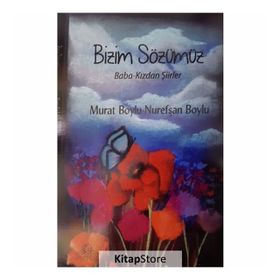 Bizim Sözümüz Baba - Kızdan - Murat Boylu