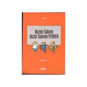 Bizim Takım Sizin Takımı Yener - Oğuz Köse