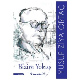 Bizim Yokuş - Yusuf Ziya Ortaç