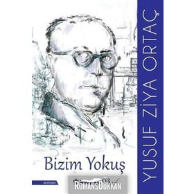 Bizim Yokuş - Yusuf Ziya Ortaç