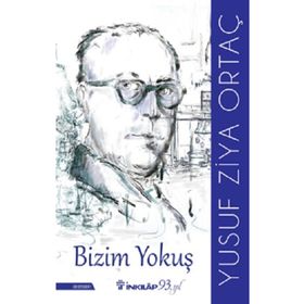 Bizim Yokuş - Yusuf Ziya Ortaç