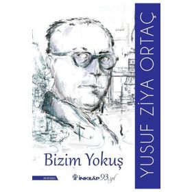 Bizim Yokuş - Yusuf Ziya Ortaç
