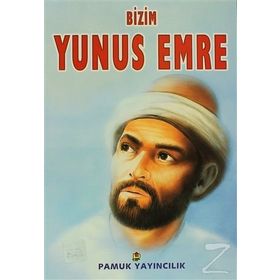 BIZIM YUNUS EMRE (KOD: EVLIYA-009) - RAHMI SERIN