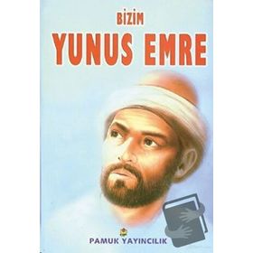 BIZIM YUNUS EMRE (KOD: EVLIYA-009) - RAHMI SERIN