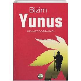BIZIM YUNUS - MEHMET DOĞRAMACI