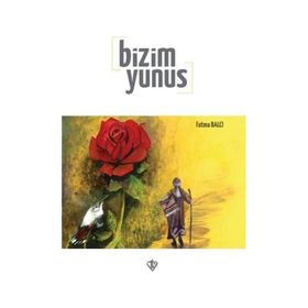 Bizim Yunus-Türkiye Diyanet Vakfı Yayınları