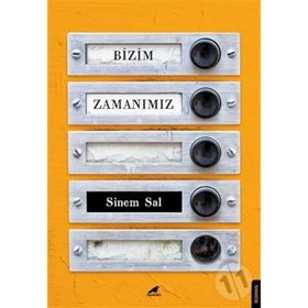 Bizim Zamanımız - Sinem Sal