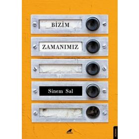 Bizim Zamanımız - Sinem Sal