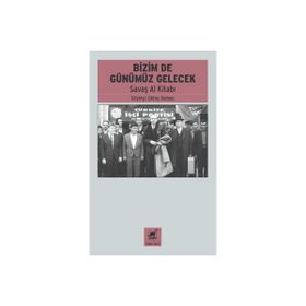 Bizimde Günümüz Gelecek - Savaş Al Kitabı - Ayrıntı Yayınları