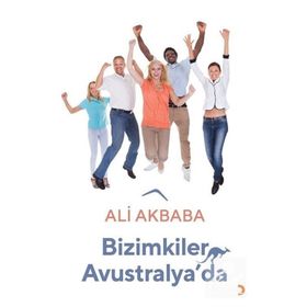 Bizimkiler Avustralya'da - Ali Akbaba