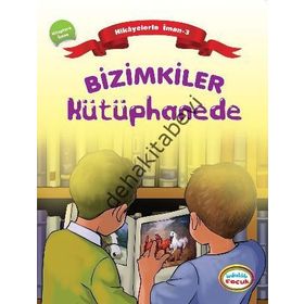 BIZIMKILER KÜTÜPHANEDE KITAPLARA İMAN - AYŞE ALKAN SARIÇIÇEK
