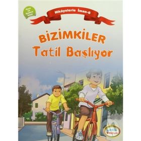 BIZIMKILER: TATIL BAŞLIYOR KAZA VE KADERE İMAN - AYŞE ALKAN SARIÇIÇEK