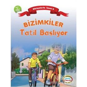 BIZIMKILER: TATIL BAŞLIYOR KAZA VE KADERE İMAN - AYŞE ALKAN SARIÇIÇEK
