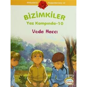 BIZIMKILER YAZ KAMPINDA - 10 VEDA HACCI - AYŞE ALKAN SARIÇIÇEK