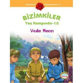 BIZIMKILER YAZ KAMPINDA - 10 VEDA HACCI - AYŞE ALKAN SARIÇIÇEK