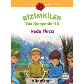 BIZIMKILER YAZ KAMPINDA - 10 VEDA HACCI - AYŞE ALKAN SARIÇIÇEK