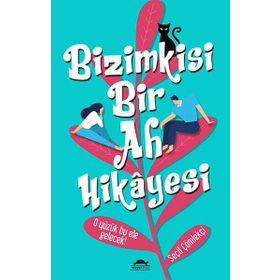 Bizimkisi Bir Ah Hikayesi - Seçil Çömlekçi