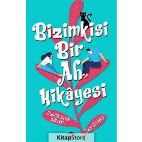 Bizimkisi Bir Ah Hikayesi - Seçil Çömlekçi